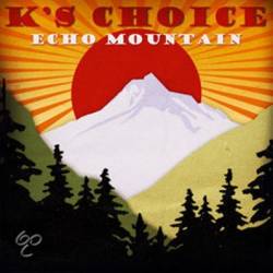 Ks Choice : Echo Mountain